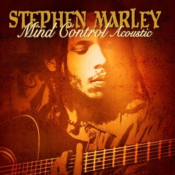 Stephen Marley - Mind Control (Acoustic)